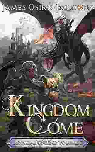 Kingdom Come: A LitRPG Dragonrider Adventure (The Archemi Online Chronicles 3)