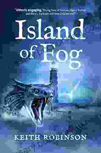 Island Of Fog: A Magical Fantasy Adventure