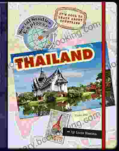 It S Cool To Learn About Countries: Thailand (Explorer Library: Social Studies Explorer)