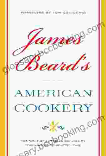 James Beard S American Cookery James Beard
