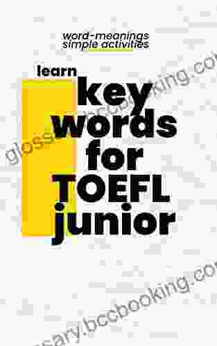 Key Words For TOEFL Junior : Meanings Activities