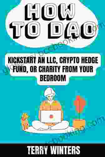 How To DAO: Kickstart An LLC Crypto Hedge Fund Or Charity From Your Bedroom (DAOs/Decentralized Autonomous Organizations)