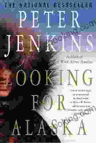 Looking For Alaska Peter Jenkins