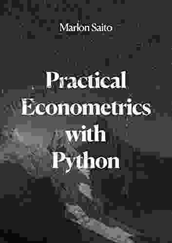 Practical Econometrics With Python Jacob T Schwartz