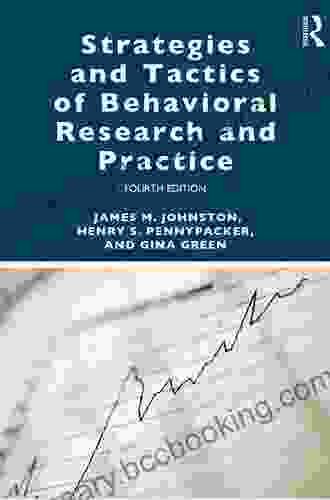 Strategies And Tactics Of Behavioral Research And Practice