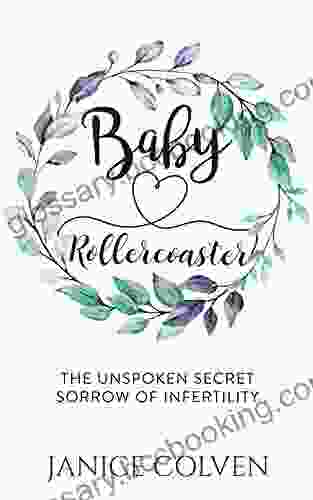 Baby Rollercoaster: The Unspoken Secret Sorrow Of Infertility