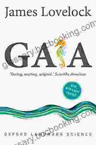 Gaia: A New Look At Life On Earth (Oxford Landmark Science)