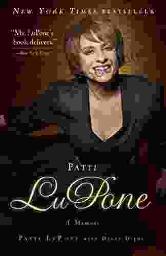 Patti LuPone: A Memoir Patti LuPone
