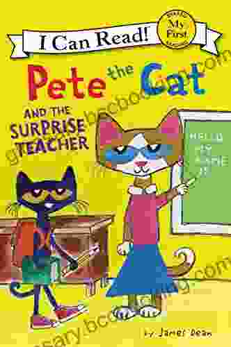 Pete The Cat And The Surprise Teacher (My First I Can Read)