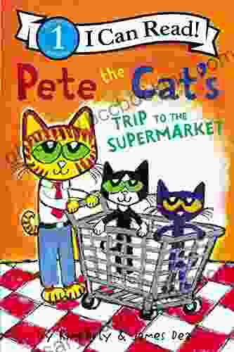 Pete The Cat S Trip To The Supermarket (I Can Read Level 1)