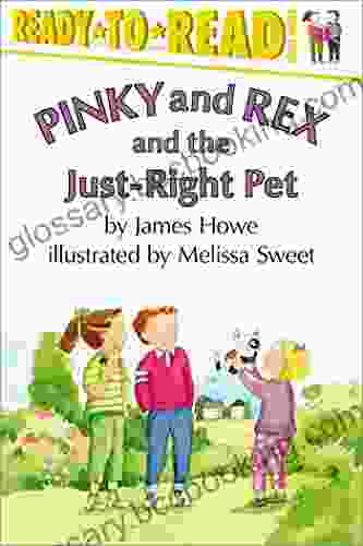 Pinky And Rex And The Just Right Pet