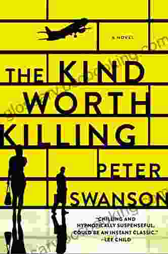 The Kind Worth Killing: A Novel