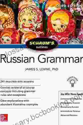 Schaum S Outline Of Russian Grammar Third Edition (Schaum S Outlines)