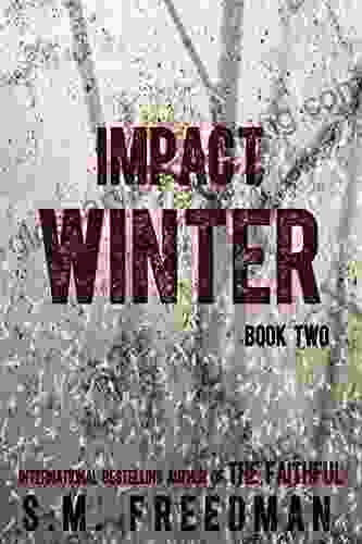 Impact Winter: Two (The Faithful 2)