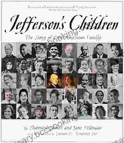 Jefferson S Children: The Story Of One American Family