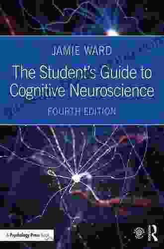 The Student S Guide To Cognitive Neuroscience