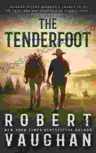 The Tenderfoot: A Classic Western