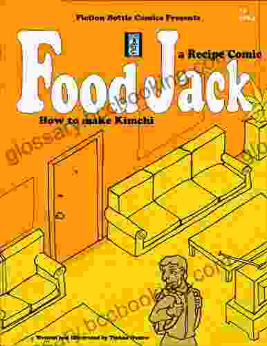 Food Jack: A Recipe Comic: How To Make Kimchi