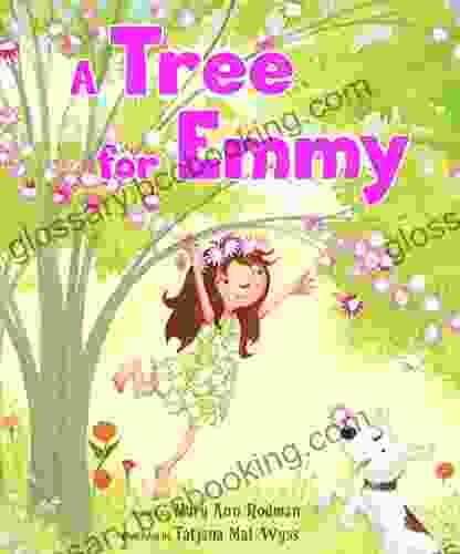A Tree For Emmy Mary Ann Rodman