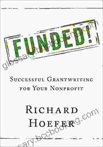Funded : Successful Grantwriting For Your Nonprofit