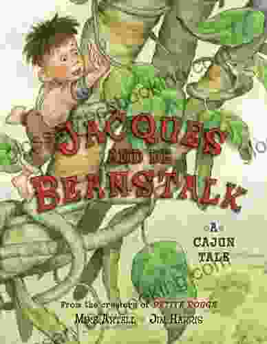 Jacques And De Beanstalk Mike Artell