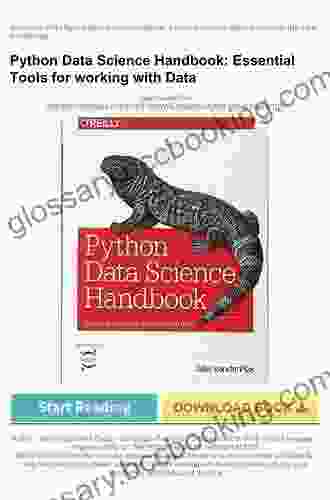 Python Data Science Handbook: Essential Tools For Working With Data