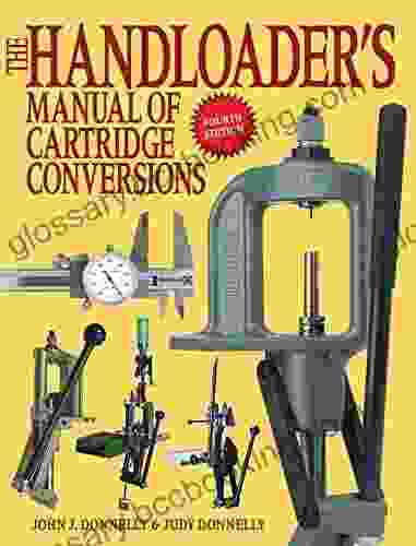 The Handloader S Manual Of Cartridge Conversions