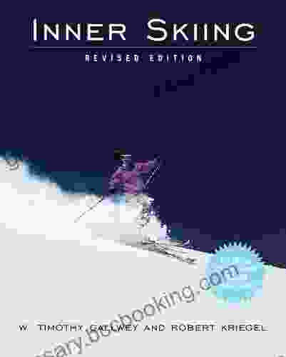 Inner Skiing: Revised Edition W Timothy Gallwey