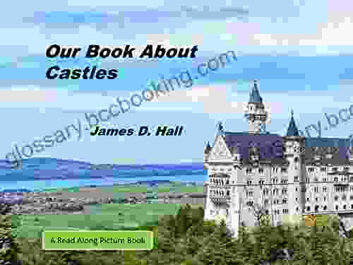 Our About Castles: Children S Early Readers Picture (Nonfiction Picture For Children And Adults 14)