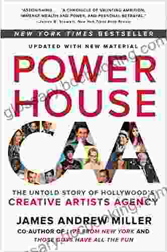 Powerhouse: The Untold Story Of Hollywood S Creative Artists Agency