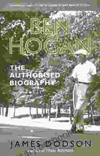 Ben Hogan: The Authorised Biography
