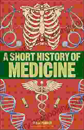 A Short History Of Medicine
