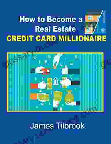 How To Become A Real Estate Credit Card Millionaire
