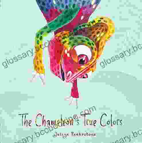 The Chameleon S True Colors Yuliya Pankratova