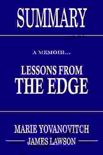 Summary: Lessons From The Edge A Memoir By Marie Yovanovitch