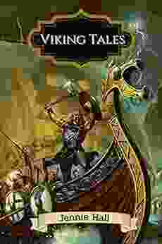 Viking Tales : With Illustrations Jennie Hall