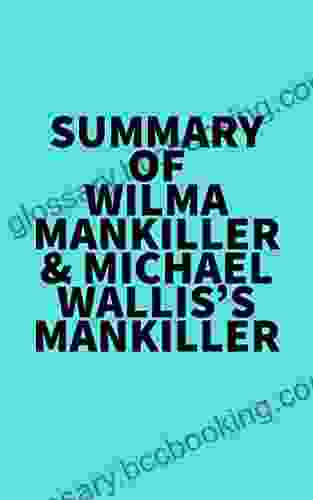 Summary Of Wilma Mankiller Michael Wallis S Mankiller