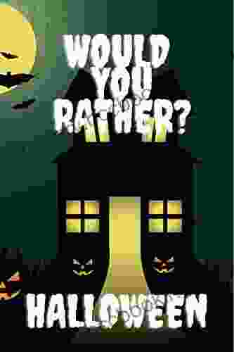 Would You Rather? Halloween: Question Game For Kids And Adults Questions For Family Trick Or Treat Gift For Kids Halloween Edition